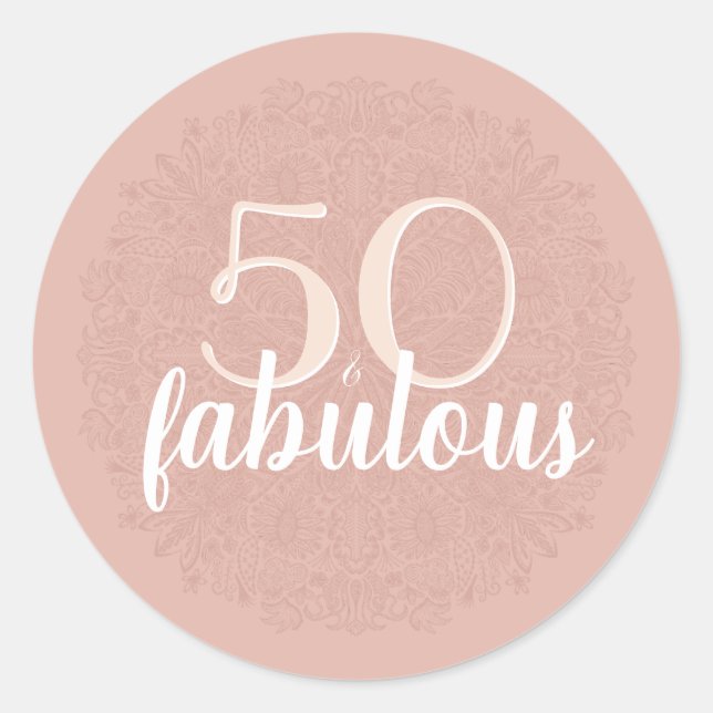 50 & Fabulous Pink Floral Mandala 50th Birthday Classic Round Sticker (Front)