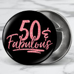 50 & Fabulous Pink Glitter 50th Birthday Sparkle Button<br><div class="desc">50 & Fabulous Pink Glitter 50th Birthday Sparkle Buttons features the modern text design "50 & Fabulous" in pink glitter calligraphy script. Perfect for a 50th birthday party or celebration.</div>