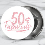 50 & Fabulous Pink Glitter 50th Birthday Sparkle Button<br><div class="desc">50 & Fabulous Pink Glitter 50th Birthday Sparkle Buttons features the modern text design "50 & Fabulous" in pink glitter calligraphy script. Perfect for a 50th birthday party or celebration.</div>