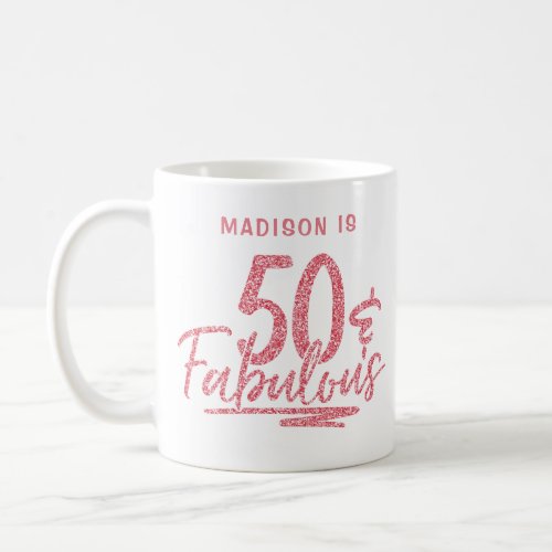 50  Fabulous Pink Glitter 50th Birthday Sparkle Coffee Mug