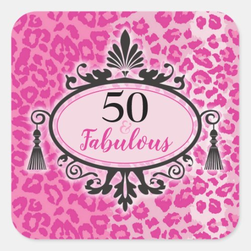 50  Fabulous Pink Leopard 50th Birthday Square Sticker