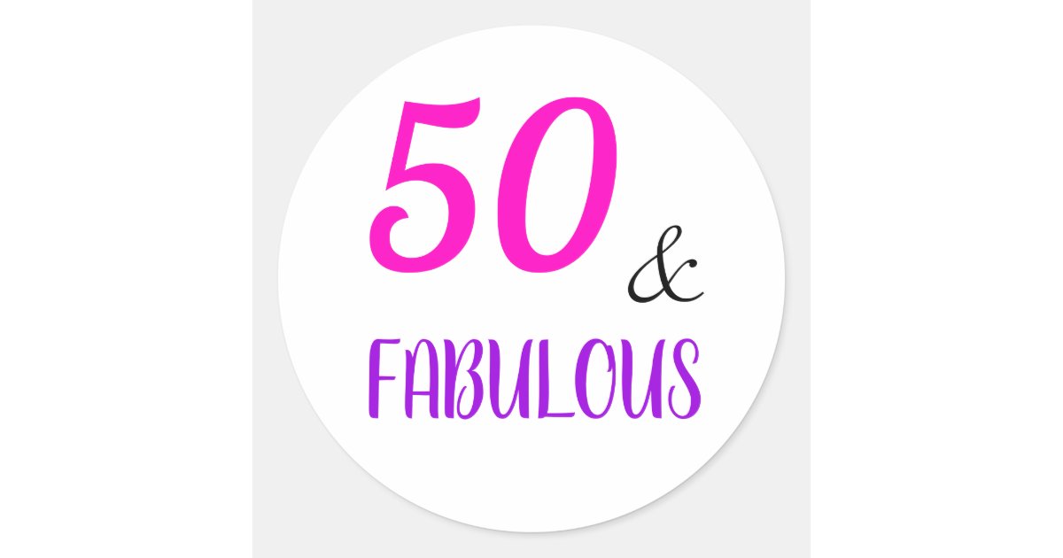 Pink 50 50 & Fabulous Pink & Purple Modern Birthday Classic Round Sticker | Zazzle