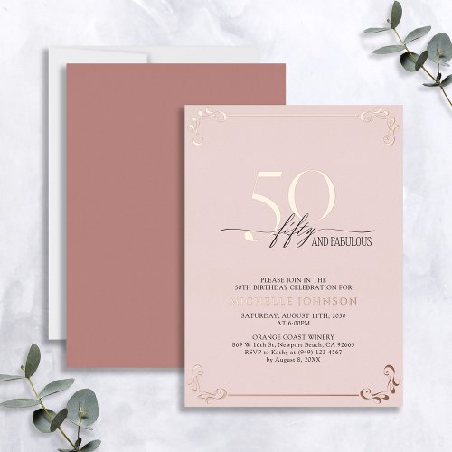 50  Fabulous Pink Rose Gold Calligraphy Birthday Foil Invitation
