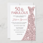 50 & Fabulous Rose Gold Dress 50th Birthday Party Invitation (Front)
