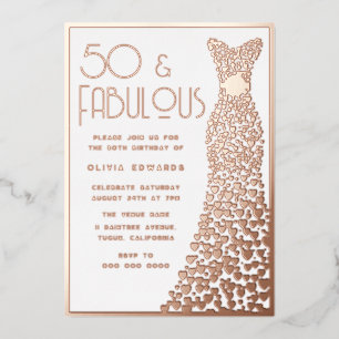 50 & Fabulous Rose Gold Foil Dress 50th Birthday Invitation