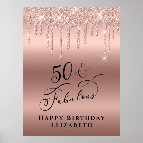 50 Fabulous Rose Gold Glitter Birthday Party Poster