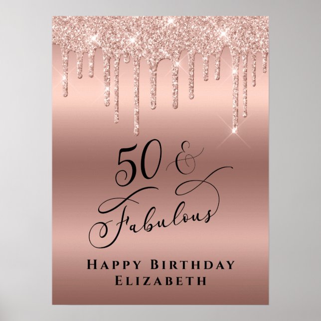50 Fabulous Rose Gold Glitter Birthday Party Poster (Front)