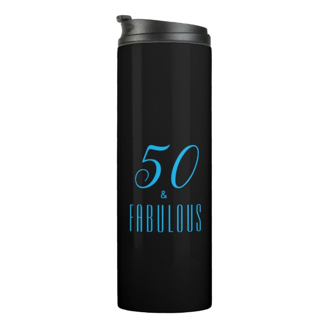 50 & Fabulous Sky Blue Black Birthday   Thermal Tumbler (Rotated Right)