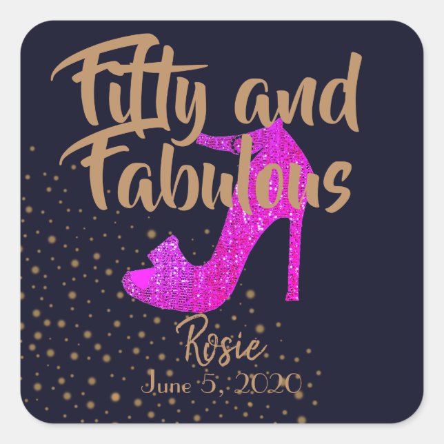 50 & Fabulous Sparkly Hot Pink Shoe Girly GoldText Square Sticker (Front)