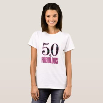 50 & Fabulous Typography Black Pink 50th Birthday T-Shirt | Zazzle