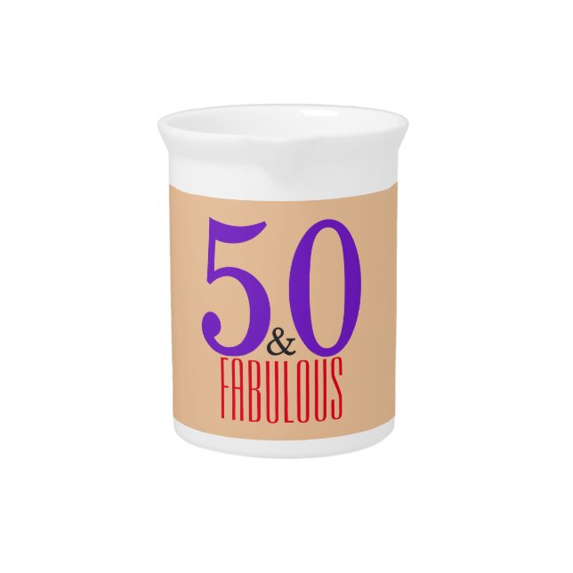 50 & Fabulous Warm Neutral Birthday Typography Beverage Pitcher (Front)