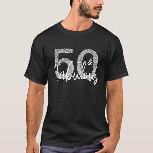 50 Fifty and Fabulous Silver Glitter Brush Script T_Shirt