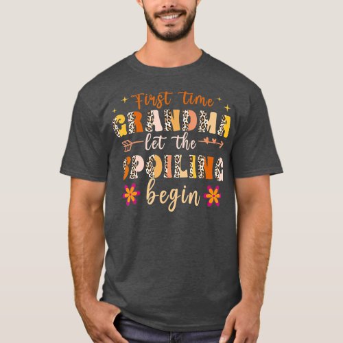 50 First Time Grandma Let The Spoiling Begin  T_Shirt