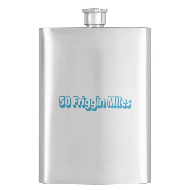 50 Friggin Miles Ultra Running Flask (Front)