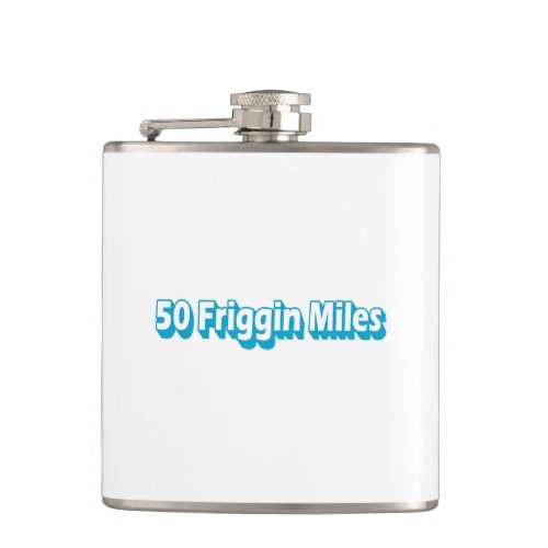 50 Friggin Miles Ultra Running Flask