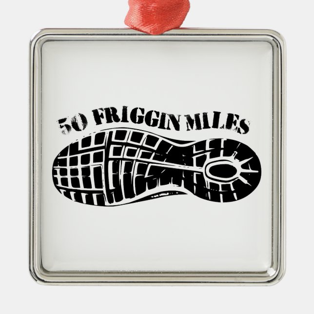 50 Friggin Miles Ultra Running Tread Metal Ornament (Front)