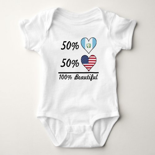 50 Guatemalan 50 American 100 Beautiful Baby Bodysuit