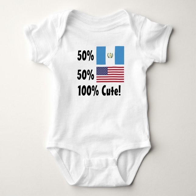 50% Guatemalan 50% American 100% Cute Baby Bodysuit (Front)