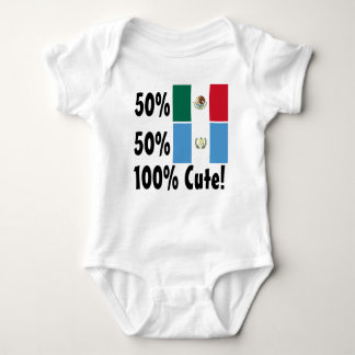 50% Guatemalan 50% Mexican 100% Cute Baby Bodysuit
