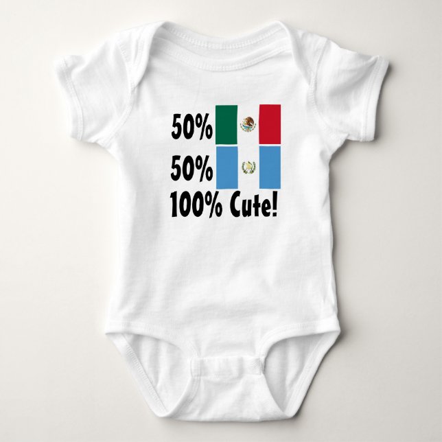 50% Guatemalan 50% Mexican 100% Cute Baby Bodysuit (Front)