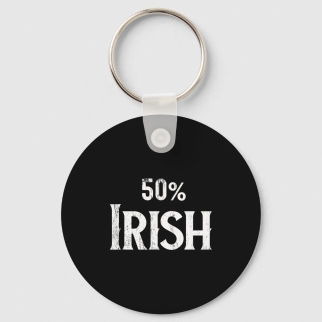 50% Half Irish Shirt, St Patricks Day  Keychain (Front)