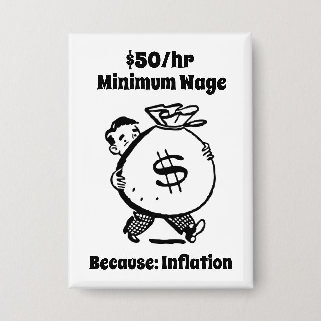 $50/hr Minimum Wage Button (Front)