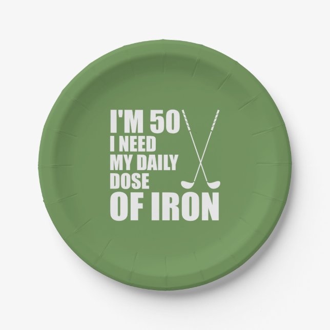 50 I Need My Daily Dose Of Iron Golf Plates (Front)