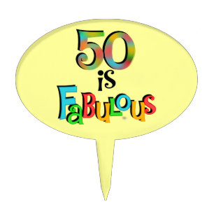 50 is Fabulous Cake Topper