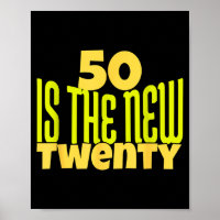 50 Is The New Twenty Funny 50th Birthday 50 Years 
