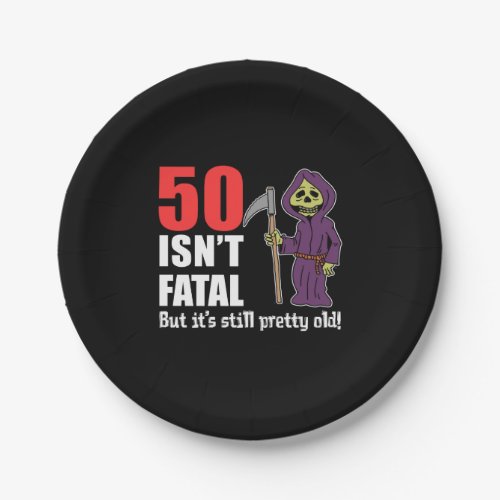 50 Isnt Fatal But Its Still Old Grim Reaper Paper Plates