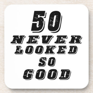 50 never looked so good beverage coaster