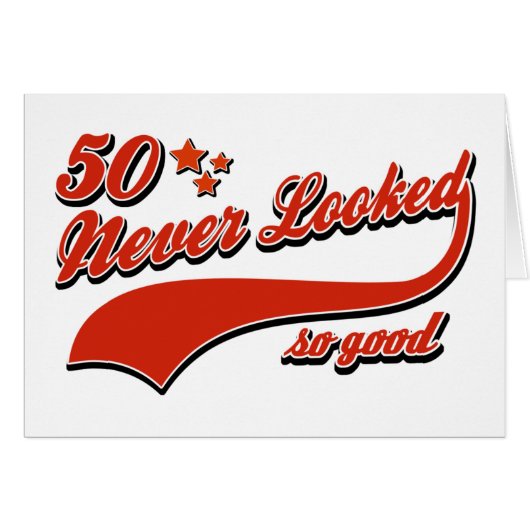 50 never looked so good cards (Front Horizontal)