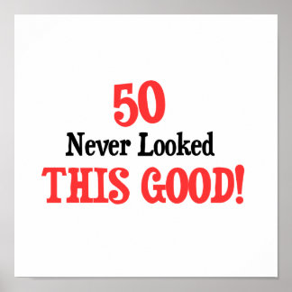 50 Never Looked This Good Poster