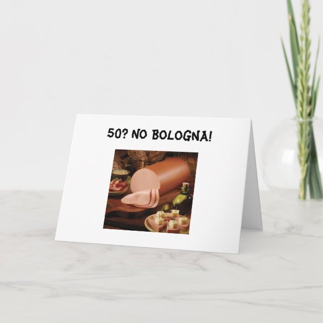 50? NO BOLOGNA CARD (Front)
