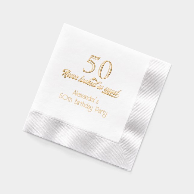 50 (or any Age) Never Looked So Good Birthday #2 Foil Napkins (Left)