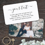 50 Pack Simple Script & Photo Wedding Enclosure Business Card<br><div class="desc">Compliment simply elegant wedding invitations and provide important information to guests with stylish custom photo enclosure cards. All text on this template is simple to personalize or delete as needed. This card can include any celebration details of your choice such as directions, website, special requests, accommodations, reception or rsvp. The...</div>