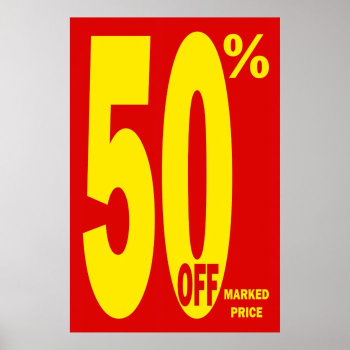 50 PERCENT OFF MARKED PRICE POSTER