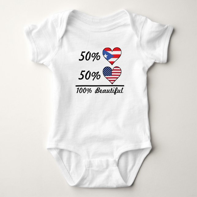 50% Puerto Rican 50% American 100% Beautiful Baby Bodysuit (Front)
