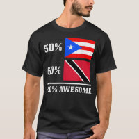 50 Puerto Rico 50 Trinidad & Tobago Puerto Rican F T-Shirt