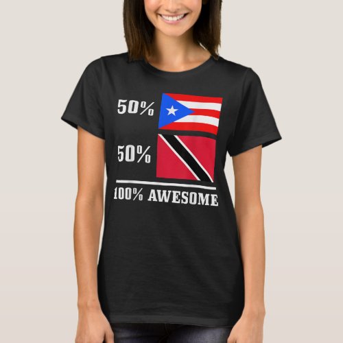 50 Puerto Rico 50 Trinidad  Tobago Puerto Rican F T_Shirt