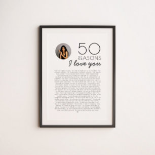 50 Reasons I Love You Gift For Milestone Birthday Poster