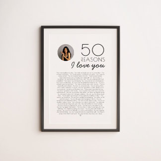 50 Reasons I Love You Gift For Milestone Birthday Poster