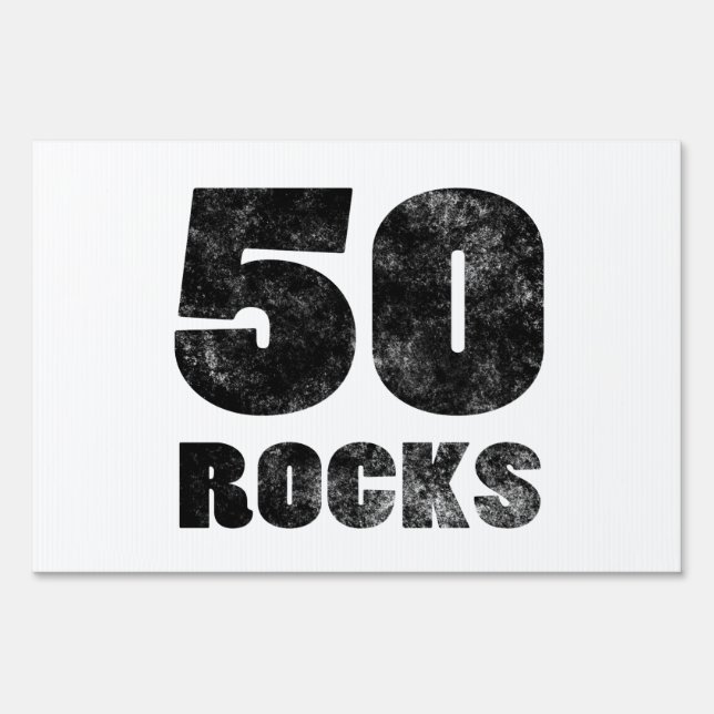 50 Rocks Sign (Front)