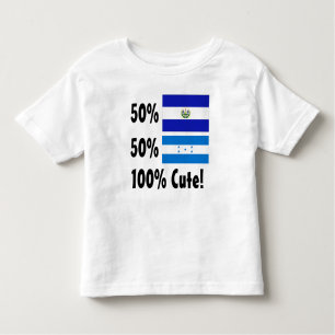 50% Salvadorian 50% Honduran 100% Cute Toddler T-shirt