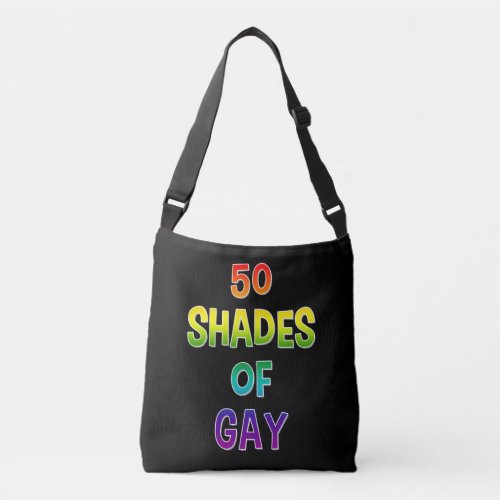 50 Shades of Gay Crossbody Bag