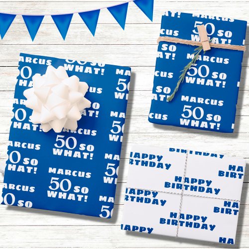 50 so what Funny Quote Typography 50th Birthday  Wrapping Paper Sheets