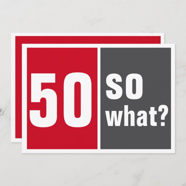50 so what? invitation (Front/Back)