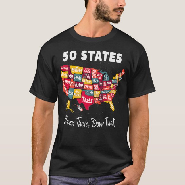 50 States - Been There, Done That Souvenir For Men T-Shirt (Front)