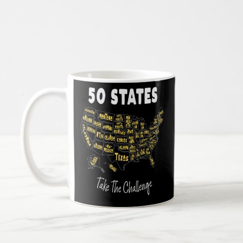 50 States Take The Challenge  Collectable For Men  Coffee Mug