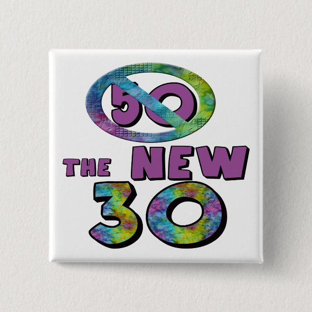 50 The New 30 50th Birthday Gifts Button (Front)